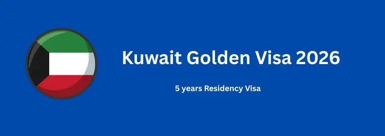 Kuwait Golden Visa 2026